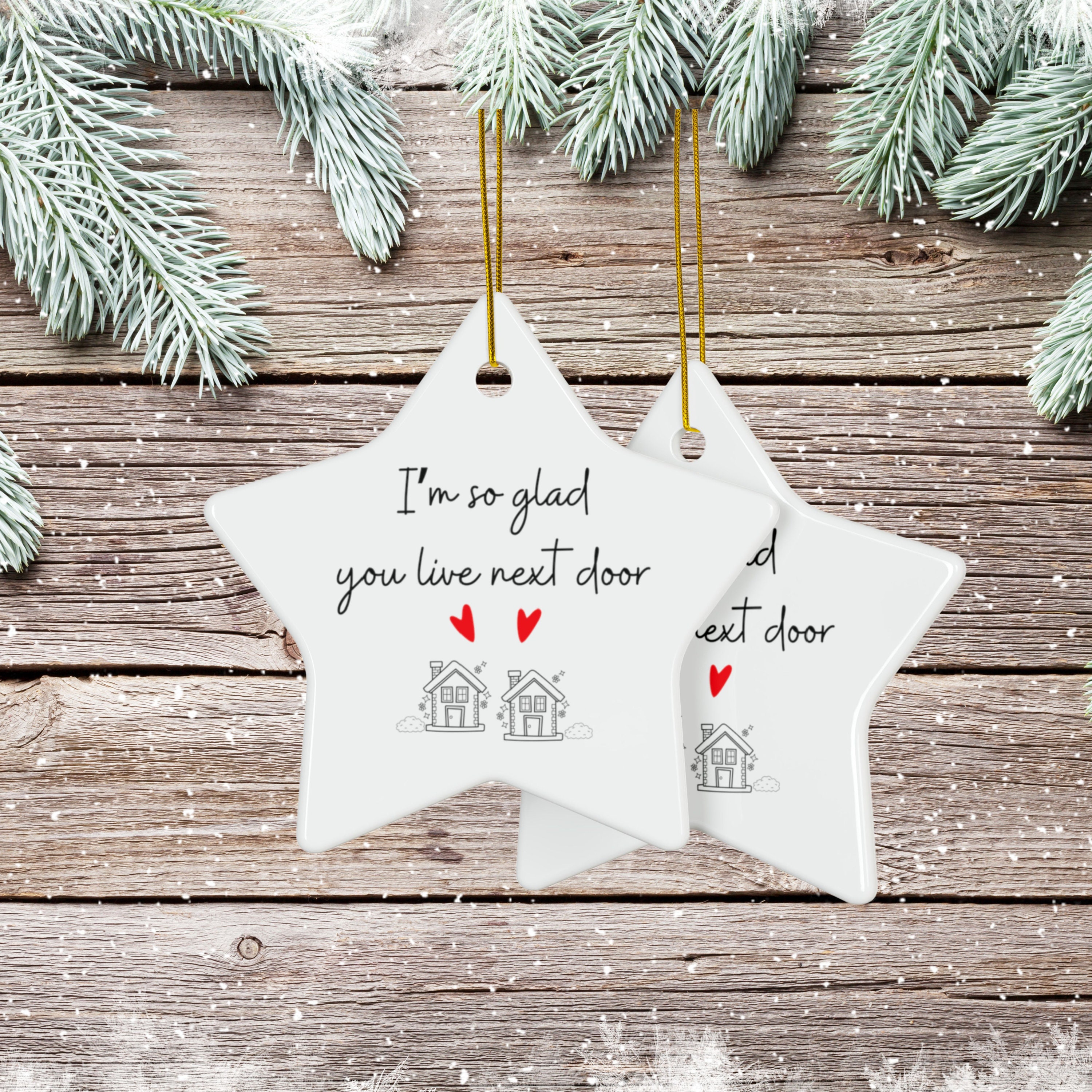 Personalized We're So Glad You Live Next Door Ornament