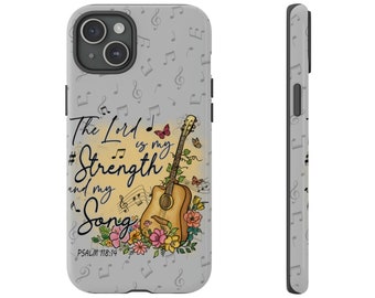 CHRISTIAN Inspirational Phone Case - The Lord is My Strength - iPhone and Samsung - Gift for Women of Faith or Mothers Day Present