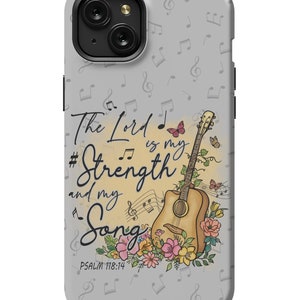 CHRISTIAN Inspirational Phone Case The Lord is My Strength iPhone and Samsung Gift for Women of Faith or Mothers Day Present image 4