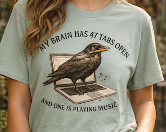 My Brain Has 47 Tabs Open Raven T-Shirt, Neurodivergent ADHD Crow Graphic Tee