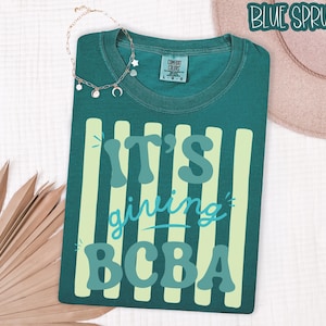 BCBA Shirt, It's giving BCBA Comfort Colors Behavior Analyst T-Shirt, Neurodiversity Behavior Therapy Tee, Austism Behavorial Therapist Gift