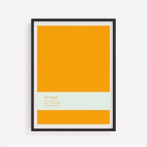 May include: A framed art print featuring a solid orange color block design. Below the orange block is a light green horizontal bar with the word "Orange" and a hexadecimal color code. The frame is black.