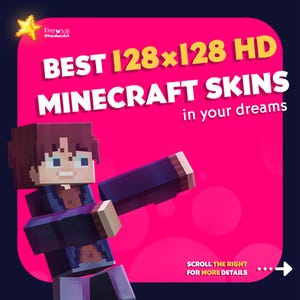 Puede incluir: Imagen promocional con un personaje de Minecraft pixelado sobre un fondo rosa. El texto dice "BEST 128x128 HD MINECRAFT SKINS in your dreams." La imagen incluye el logotipo de Etsy y la llamada a la acción: "SCROLL THE RIGHT FOR MORE DETAILS."