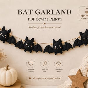 May include: A PDF sewing pattern for a bat garland featuring four black felt bats with white stitched faces and small wooden beads strung on a twine cord. The text reads BAT GARLAND, PDF Sewing Pattern, Perfect for Halloween Decor!, Beginner Friendly, Easy to Sew, Cute Home Decor, and Make your space spooktacular!