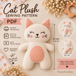Puede incluir: Un patrón de costura digital para un peluche de gato con el texto 'Cat Plush SEWING PATTERN PDF'. El peluche es de color crema con orejas y vientre rosas, midiendo 25 cm de altura. Incluye recuadros circulares de vista frontal y trasera.