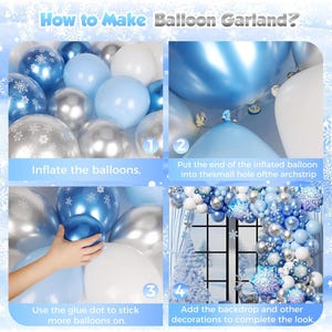 May include: A four-step instructional guide titled How to Make Balloon Garland? featuring blue, white, and silver balloons. The steps show inflating balloons, inserting them into an arch strip, using glue dots, and a finished winter-themed display.