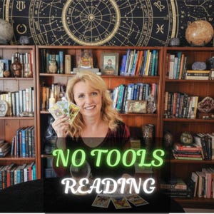 May include: A woman holding tarot cards in front of a bookshelf filled with books. The text "NO TOOLS READING" is displayed in green and white. A crystal ball and more tarot cards are on the table.