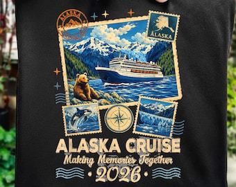 Alaska Cruise 2026 PNG, Family Vacation Cruise Trip Design, Alaska Travel Memories Together, Matching Group Cruise Shirt Sublimation PNG