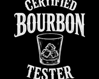 Certified Bourbon Tester Shirt, Whiskey Lover T-Shirt, Alcohol Enthusiast Graphic Tee, Distillery Gift, Men's Bar Shirt