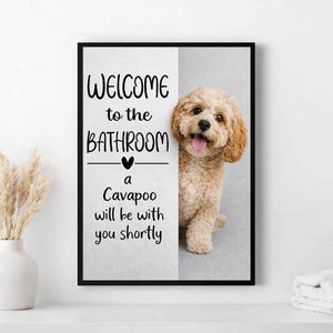 Welcome to the Bathroom Cavapoo on Duty | Funny Dog Bathroom Wall Art