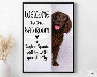 Boykin-spaniël badkamerposter, welkomstbord, grappig toiletdecor, aangepaste koosnaam kunst aan de muur, cadeau hondenliefhebber