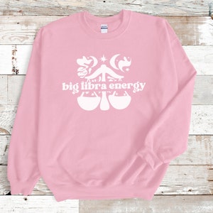 Big Libra Energy Sweatshirt | Libra Birthday Gift | Unisex Sweatshirt