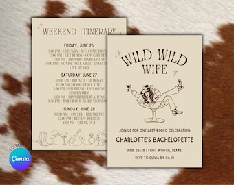 Wild Wild Wife Invite + Reiseplan Vorlage | Last Rodeo Bachelorette Reiseplan, Cowgirl einladen, Canva bearbeitbare digitale Vorlage