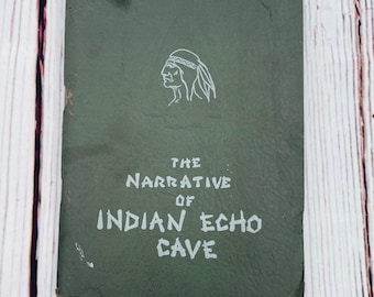 1929 La narración de Indian Echo Cave, de Amos Wilson, Pensilvania. Historia de los ermitaños.