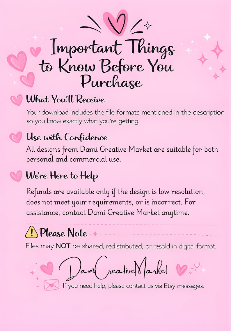 May include: A light pink informational graphic with dark text titled Important Things to Know Before You Purchase. It outlines policies regarding file formats, usage rights, refund conditions, and restrictions on sharing or reselling digital files.
