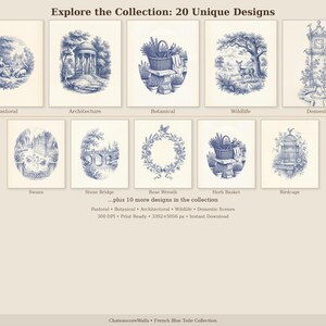 May include: A selection of 20 unique designs in a French blue toile style. The designs feature pastoral scenes, architecture, botanical elements, wildlife, and domestic scenes. The text "Explore the Collection" is at the top.