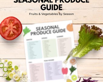Seasonal Produce Guide Chart | Fruits Vegetables by Season Kitchen Reference (8.5x11 PDF)