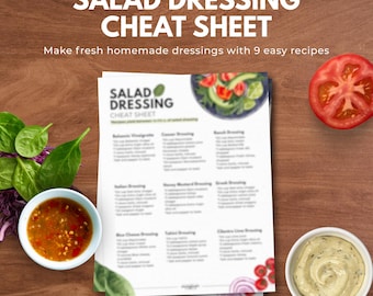 Salad Dressing Cheat Sheet Printable PDF | 9 Homemade Dressing Recipes for Healthy Salads