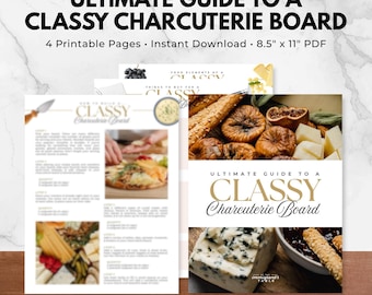 Classy Charcuterie Board Guide | Step-by-Step Instructions, Food Ideas (PDF Download)