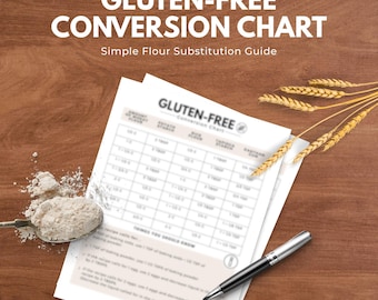 Gluten-Free Baking Conversion Chart | Flour Substitution Guide (8.5x11 PDF)