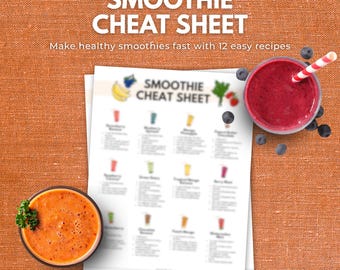 Smoothie Cheat Sheet | 12 Healthy Recipes for Energy, Weight Loss (PDF Download)