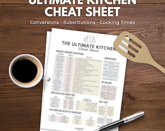 Kitchen Cheat Sheet Printable | Conversions, Substitutions, Cooking Times (8.5x11 PDF)