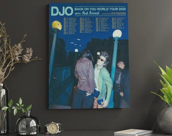 Póster de la gira mundial DJO Back On You 2025 / Arte de pared de concierto de música independiente / Decoración de dormitorio / Impresión de fechas de la gira DJO / Regalo para fanáticos / ¡Envío rápido!