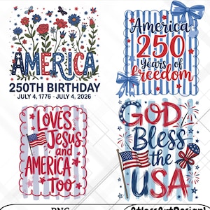 Peut inclure: Quatre motifs patriotiques aux couleurs rouge, blanc et bleu. L'un d'eux indique "America 250th Birthday" avec des motifs floraux. Un autre dit "America 250 years of freedom". Le troisième dit "Loves Jesus and America Too". Le dernier dit "God Bless the USA".