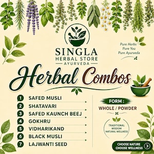May include: A promotional graphic for Singla Herbal Store Ayurveda featuring a list of seven herbal products including Safed Musli, Shatavari, and Gokhru. The design includes illustrations of various green herbs, a mortar and pestle, and text.
