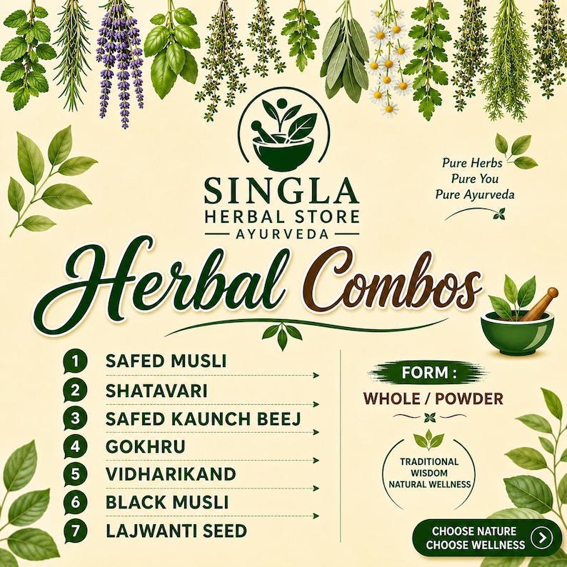 May include: A promotional graphic for Singla Herbal Store Ayurveda featuring a list of seven herbal products including Safed Musli, Shatavari, and Gokhru. The design includes illustrations of various green herbs, a mortar and pestle, and text.