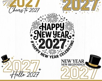 Archivo SVG de Feliz Año Nuevo 2027, Diseño de camiseta de Año Nuevo, Diseños de sublimación de Feliz Año Nuevo 2027, [{ Descarga digital }]