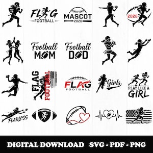 May include: A collection of black and white flag football-themed graphics. Designs include silhouettes of players, footballs, and text such as "Football Mom," "Girls," and "Fearless." The phrase "Digital Download SVG - PDF - PNG" is at the bottom.