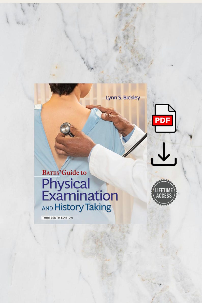 May include: Image of a medical textbook titled "Bates' Guide to Physical Examination and History Taking" by Lynn S. Bickley. A doctor is using a stethoscope on a patient. The image includes a PDF icon and a "Lifetime Access" badge.