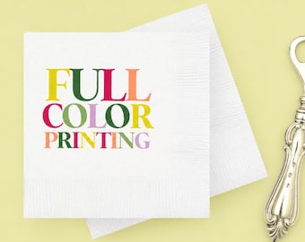 Custom Napkins With Full Color Printing - Available in Beverage, Luncheon, and Guest Towel Size