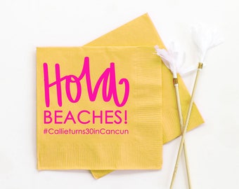 Personalized 30th Birthday Napkins Tropical Party Supplies Hola Beaches Custom Cocktail Napkins Bachelorette Party Decorations