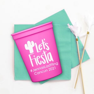 Final Fiesta Cups, Mexico Bachelorette Party Favors, Personalized Plastic Cups, Fiesta Decorations, Custom Bachelorette Party Cups
