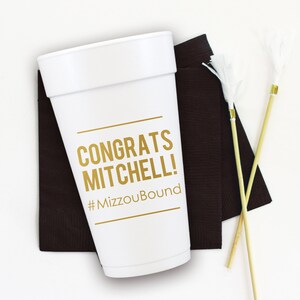 Personalized Graduation Party Foam Cups, Class of 2025 Decorations, Custom Styrofoam Cup Party Favors