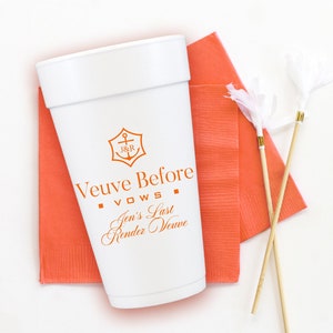 Veuve Before Vows Bachelorette Party Decorations - Personalized Styrofoam Cups - Last Rendez Veuve Cups