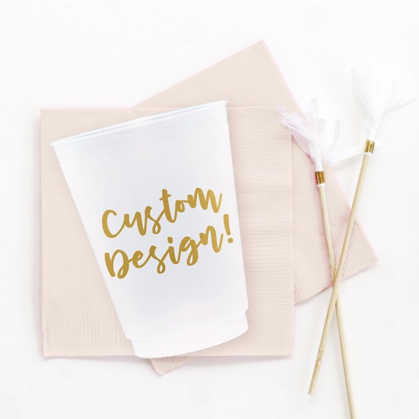 Personalized Plastic Cups, Design Your Own Cups, Wedding Frosted Cups, Custom Artwork, 1st Birthday Party Cups, Baby Shower