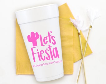 Fiesta Birthday Cups, Personalized Styrofoam Cups, Fiesta Decorations, Taco Twosday Party Favors