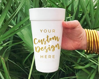 Personalized Foam Cups, Custom Party Cups, Bachelorette Party Styrofoam Cup, Design Your Own