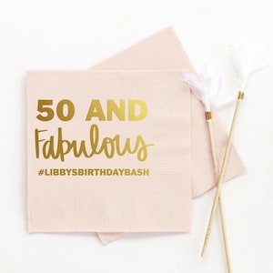 Personalized Birthday Napkins 50th Birthday Party Decorations Custom Beverage Napkins 50 and Fabulous Cocktail Napkins Gold Party Napkins