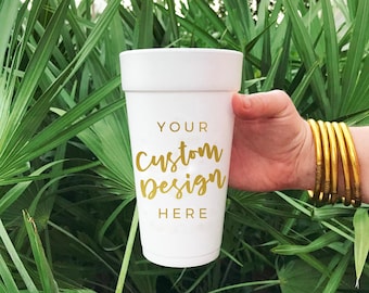 Personalized Foam Cups, Custom Party Cups, Bachelorette Party Styrofoam Cup, Design Your Own