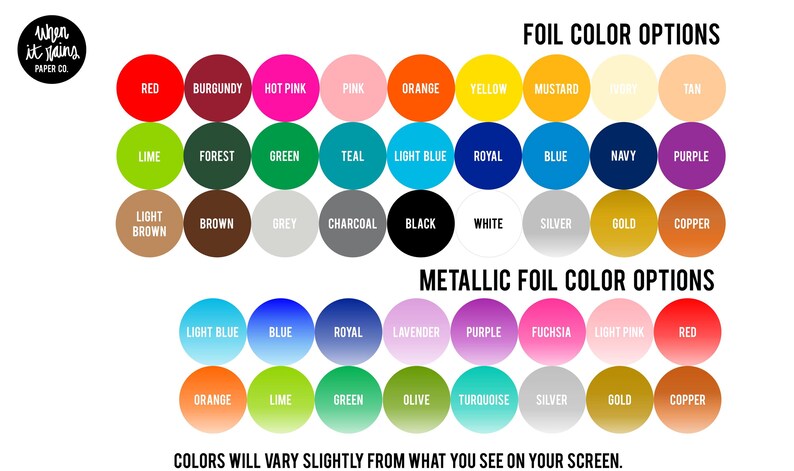 a collection of colorful foils with various color options, including metallic foils, and a list of colors available for each type of foil. The colors will vary slightly from what you see on your screen.