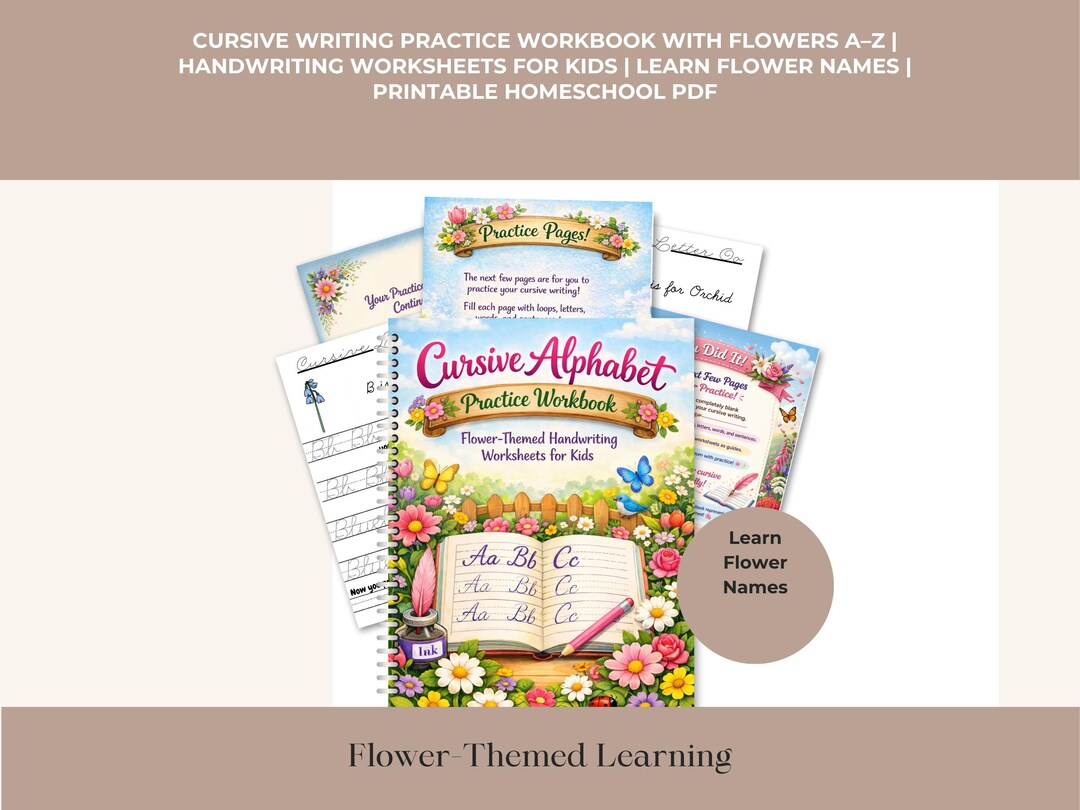 Flower Themed Cursive Writing Workbook – Alphabet, Handwriting Practice ...