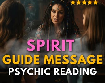 Spirit Guide Message Reading - Channeled Soul Guidance | Psychic Medium Same Hour Clarity & Purpose