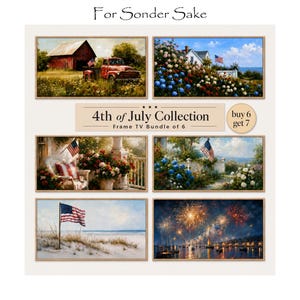May include: A digital art bundle titled 4th of July Collection featuring six landscape images for a Frame TV. The scenes include a red truck by a barn, a house with flowers, a porch, a garden, a beach with an American flag, and fireworks.