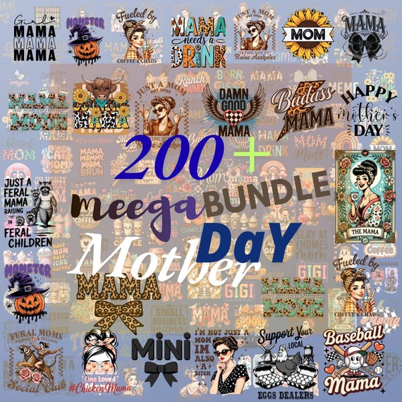 Mother’s Day Mama Mega Bundle – 200+ PNG Files | Instant Download | Commercial License