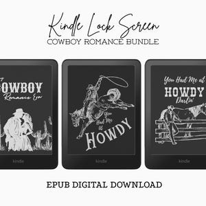 May include: A Cowboy Romance Bundle for Kindle devices. The image shows three black Kindle screens with white illustrations and text. The text includes "In my Cowboy Romance Era", "You Had Me at Howdy", and "You Had Me at Howdy Darlin'".