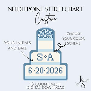 May include: A digital needlepoint stitch chart with a custom design. The chart features a pixelated cake design with the text "S * A" and the date "6-20-2026". The text "Choose Your Color Scheme" is also included.